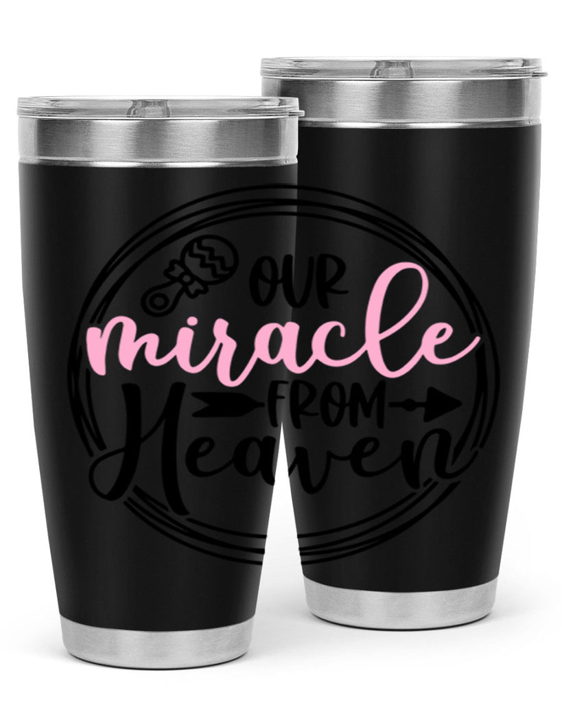 Our Miracle From Heaven Style 33#- baby- tumbler