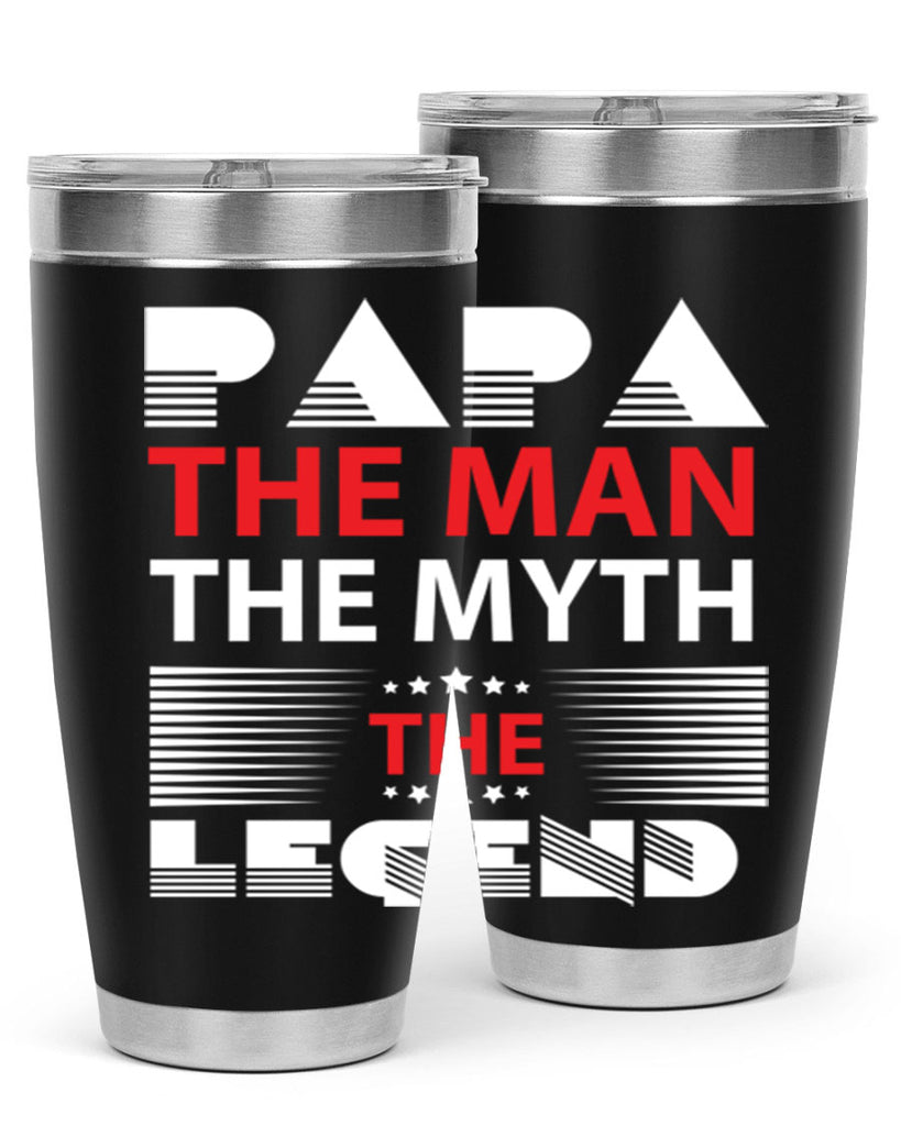 PAPA THE MAN 114#- grandpa - papa- Tumbler