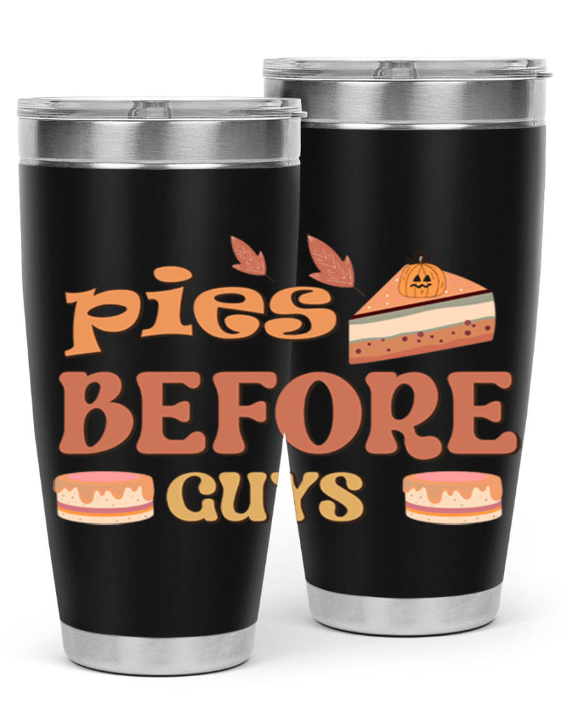 Pies Before Guys 469#- fall- Tumbler