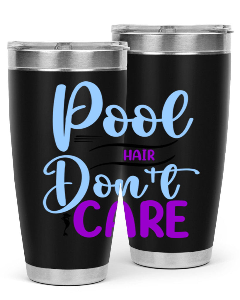 Pool Hair Dont Care 540#- mermaid- Tumbler