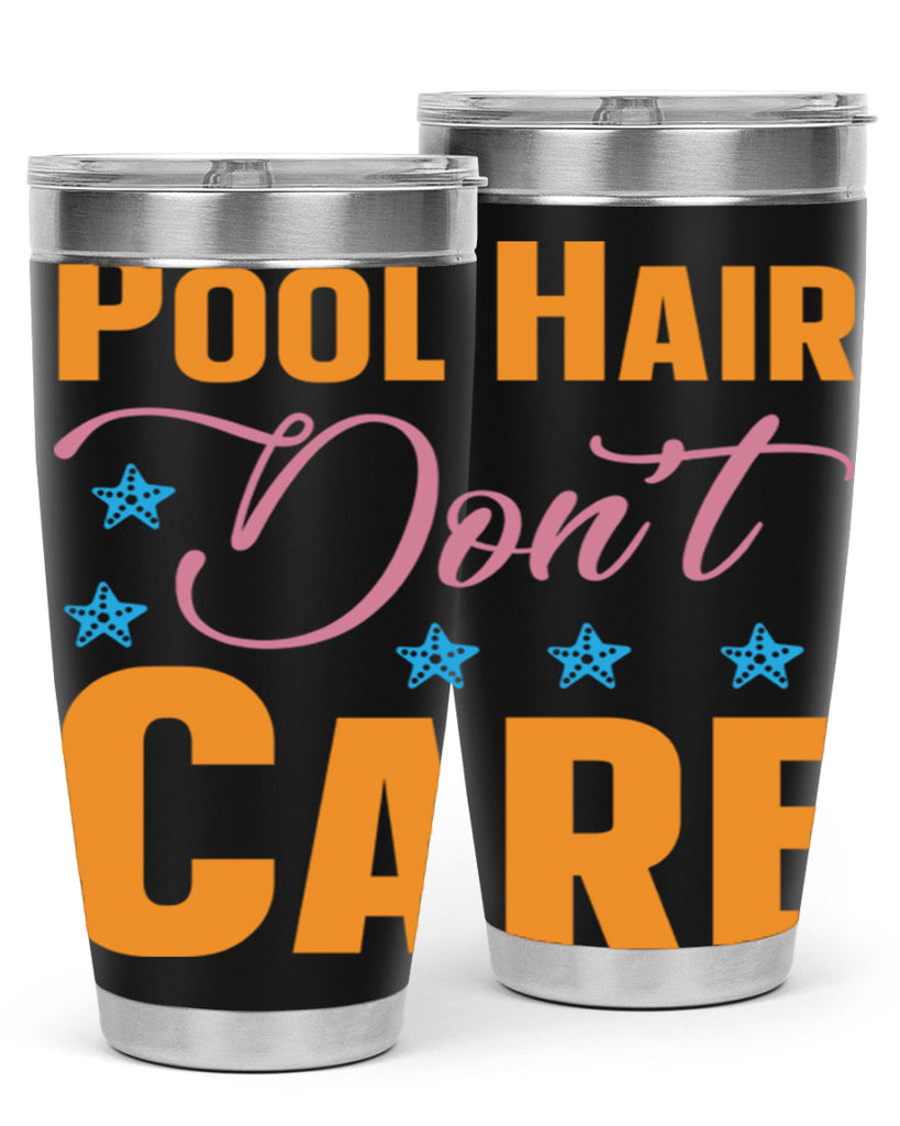 Pool Hair Dont Care 543#- mermaid- Tumbler