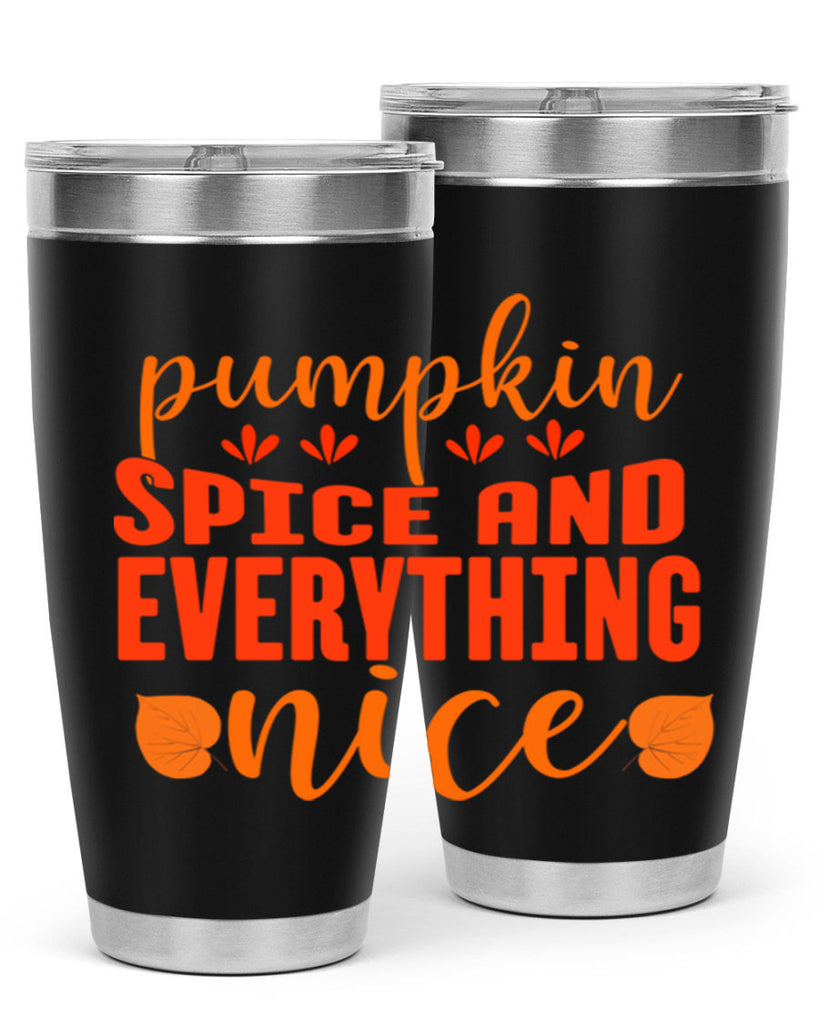 Pumpkin Spice And Everything Nice Design 535#- fall- Tumbler