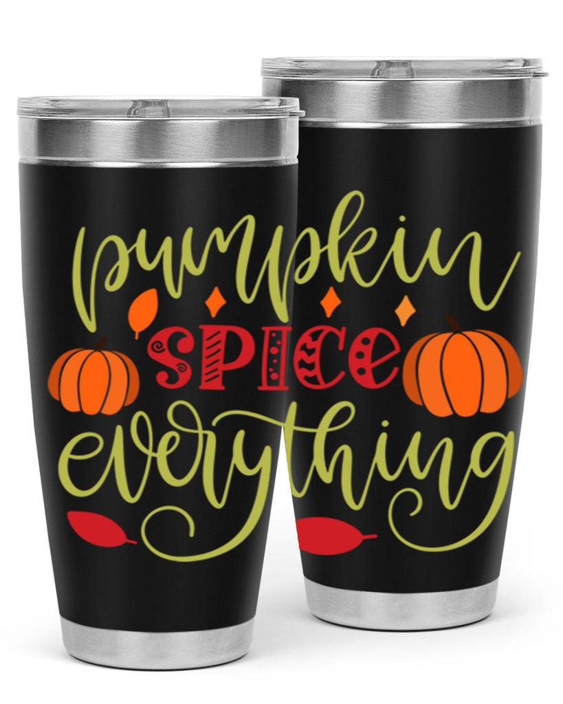 Pumpkin Spice Everything 545#- fall- Tumbler