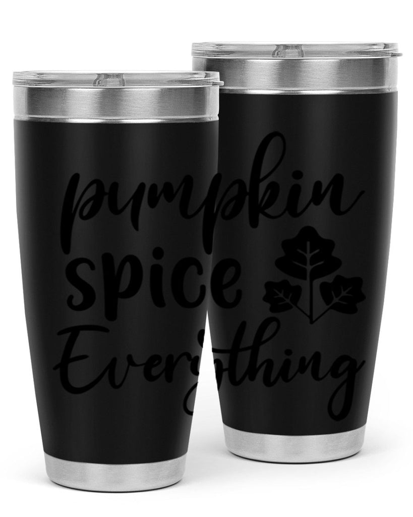 Pumpkin Spice Everything 546#- fall- Tumbler
