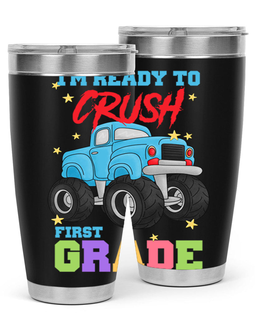 Ready to Crush 1st Grade 5#- 1st grade- Tumbler