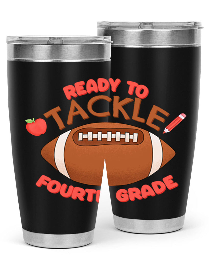 Ready to tackle 4th Grade 23#- 4th  grade- Tumbler