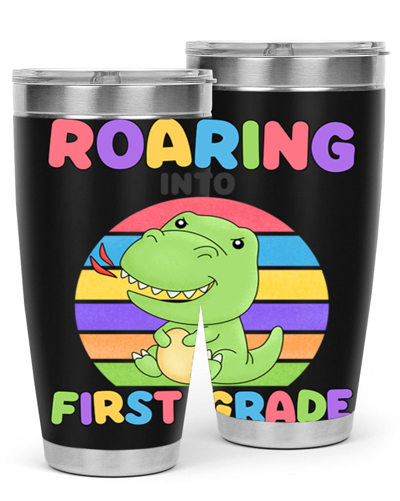 Roaring to 1st Grade Trex 2#- 1st grade- Tumbler