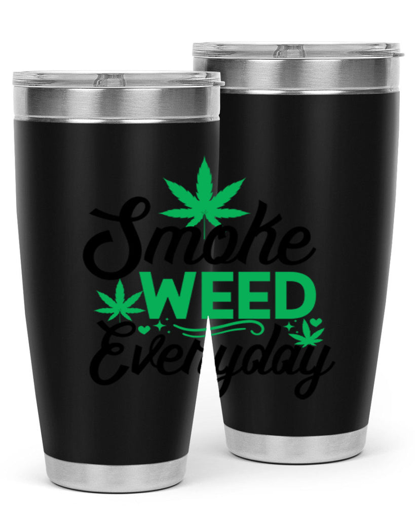 Smoke Weed Everyday 236#- marijuana- Tumbler