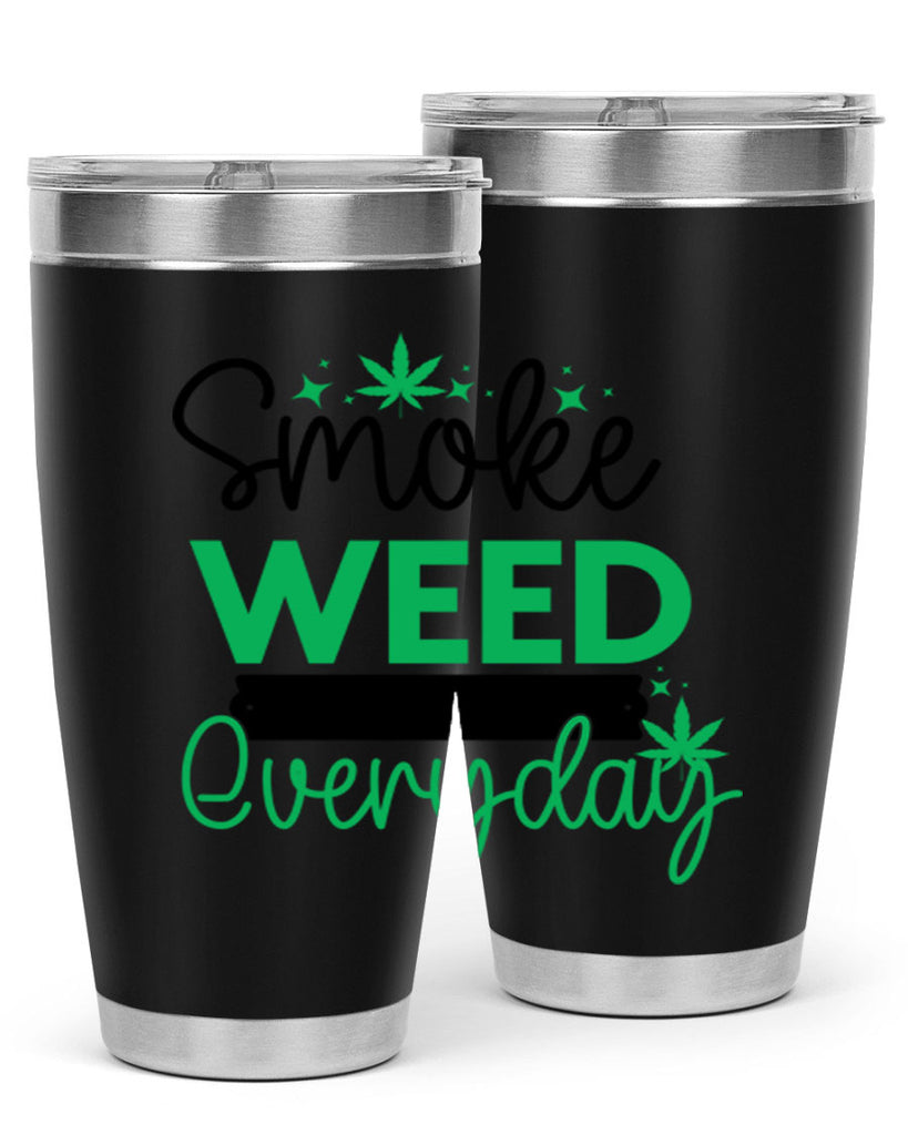 Smoke Weed Everyday 238#- marijuana- Tumbler