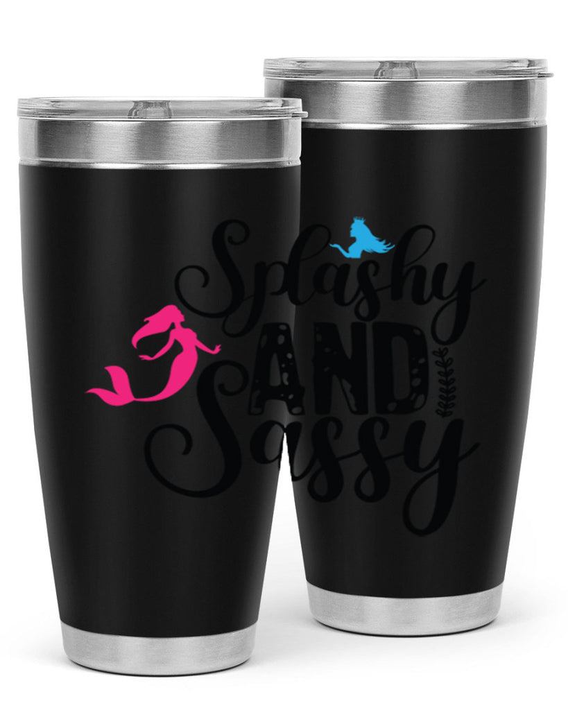 Splashy and Sassy 624#- mermaid- Tumbler