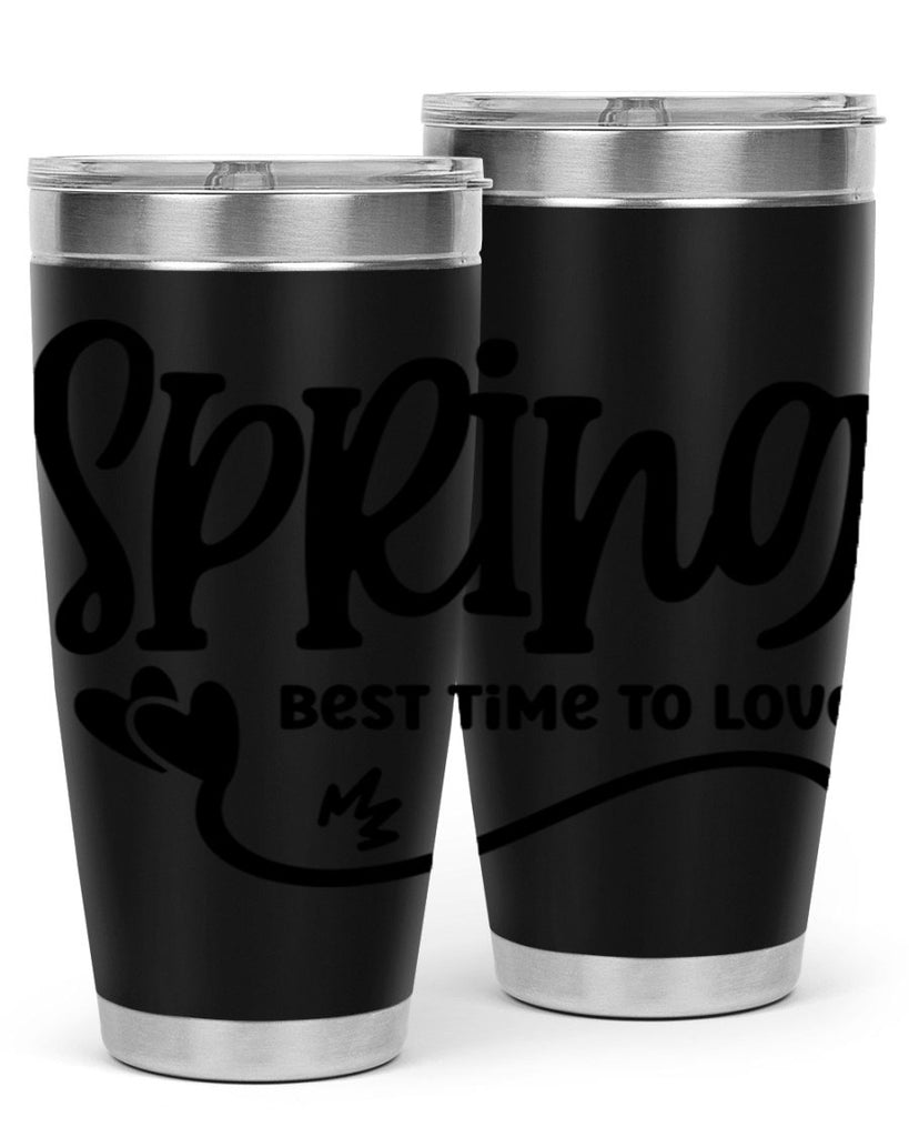 Spring Best Time to Love417#- spring- Tumbler