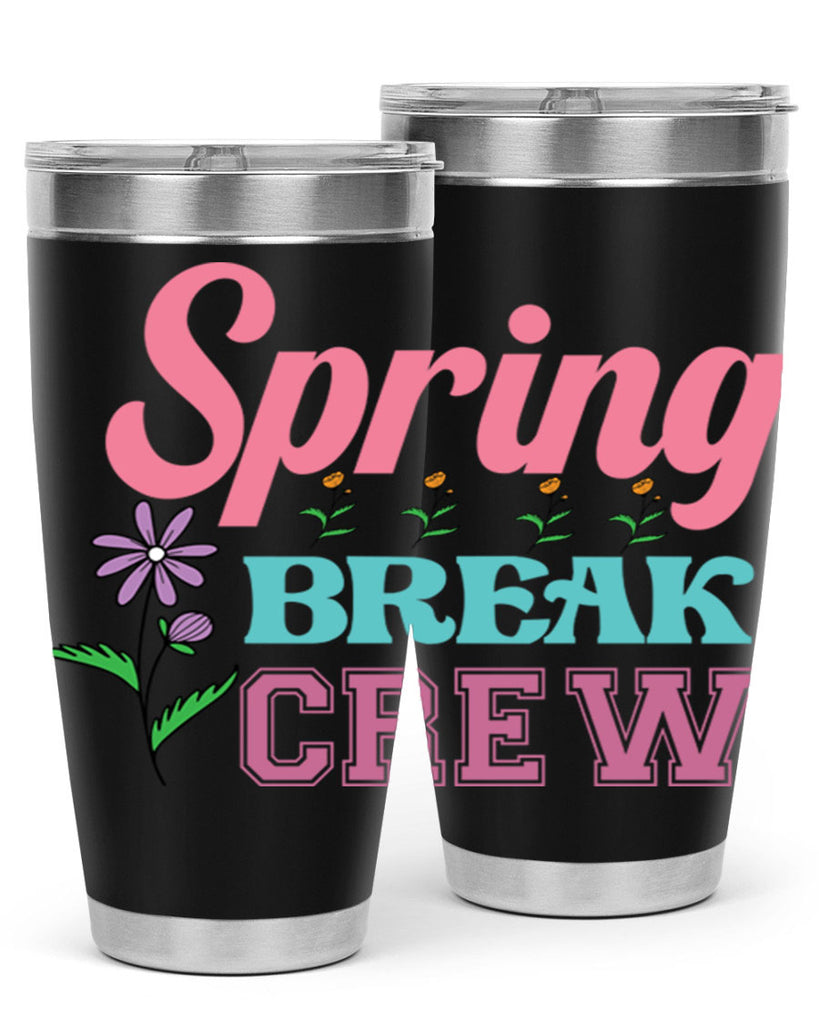 Spring Break Crew  484#- spring- Tumbler