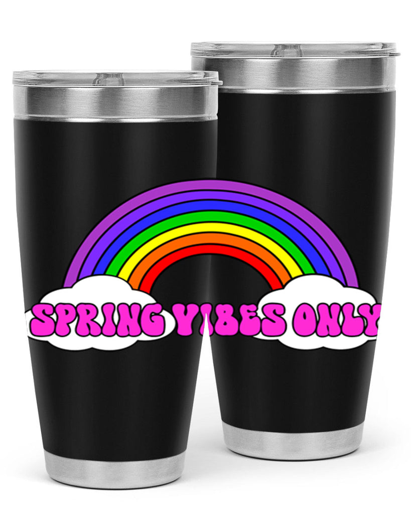 Spring Vibes Only477#- spring- Tumbler
