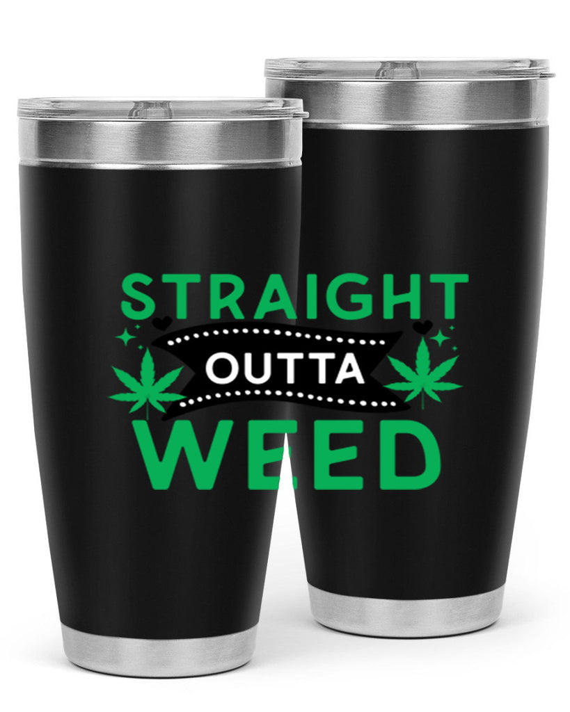 Straight Outta Weed 266#- marijuana- Tumbler