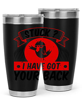 Stuck I have got your back Style 18#- duck- Tumbler