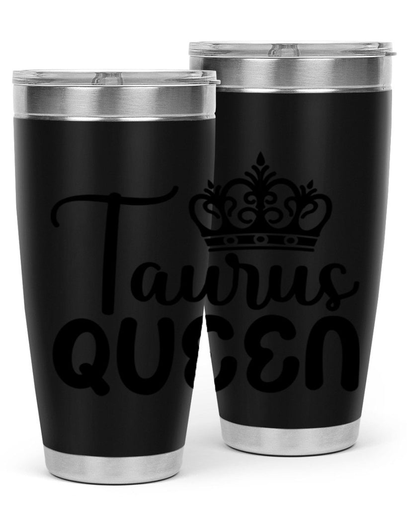 Taurus queen 504#- zodiac- Tumbler