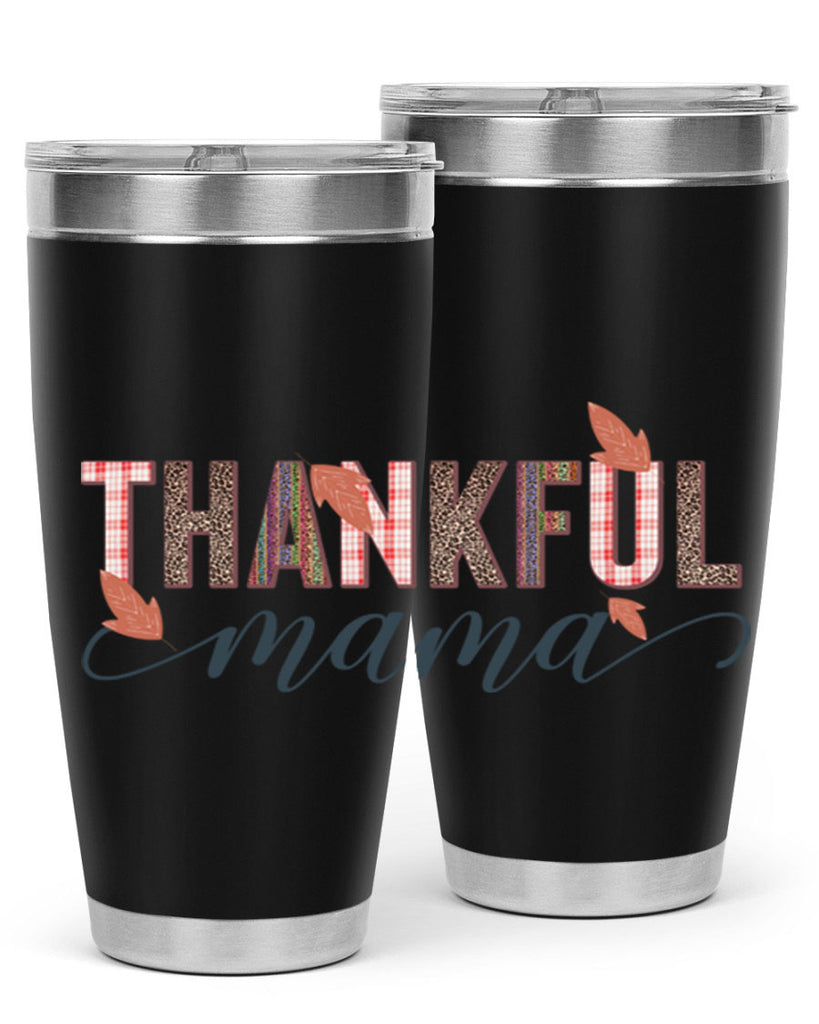Thankful mama 606#- fall- Tumbler