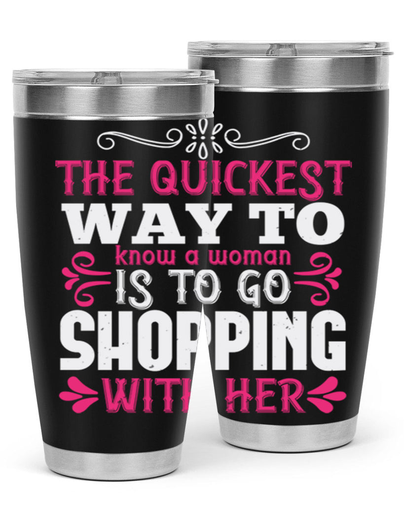 The quickest way to know a woman is to go shopping with her Style 23#- aunt- Tumbler