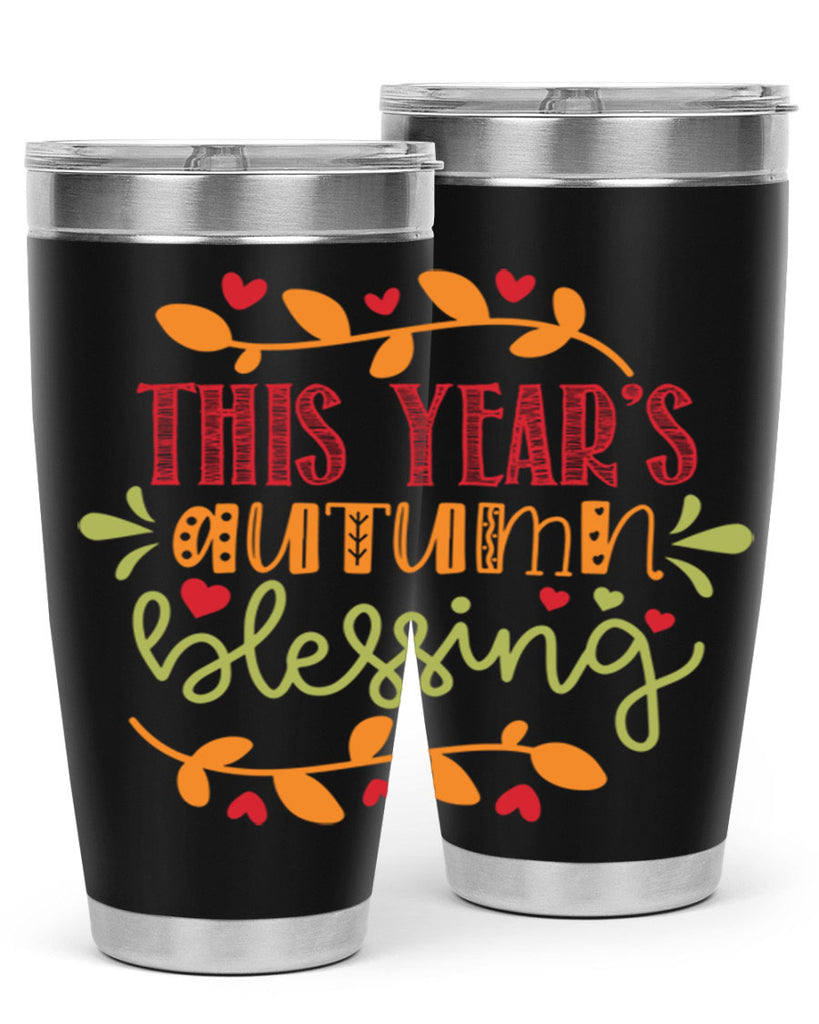 This Years Autumn Blessing 615#- fall- Tumbler