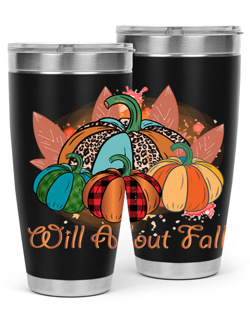 Will About Fall 646#- fall- Tumbler