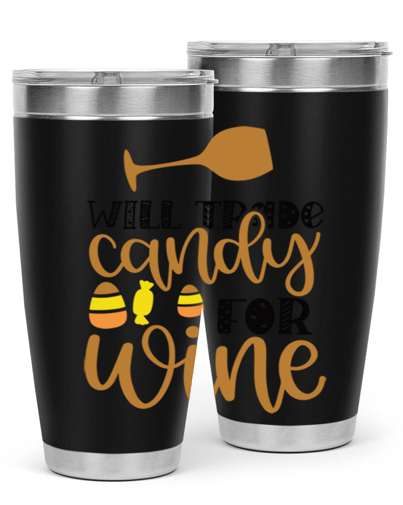 Will Trade Candy For Wine 648#- fall- Tumbler