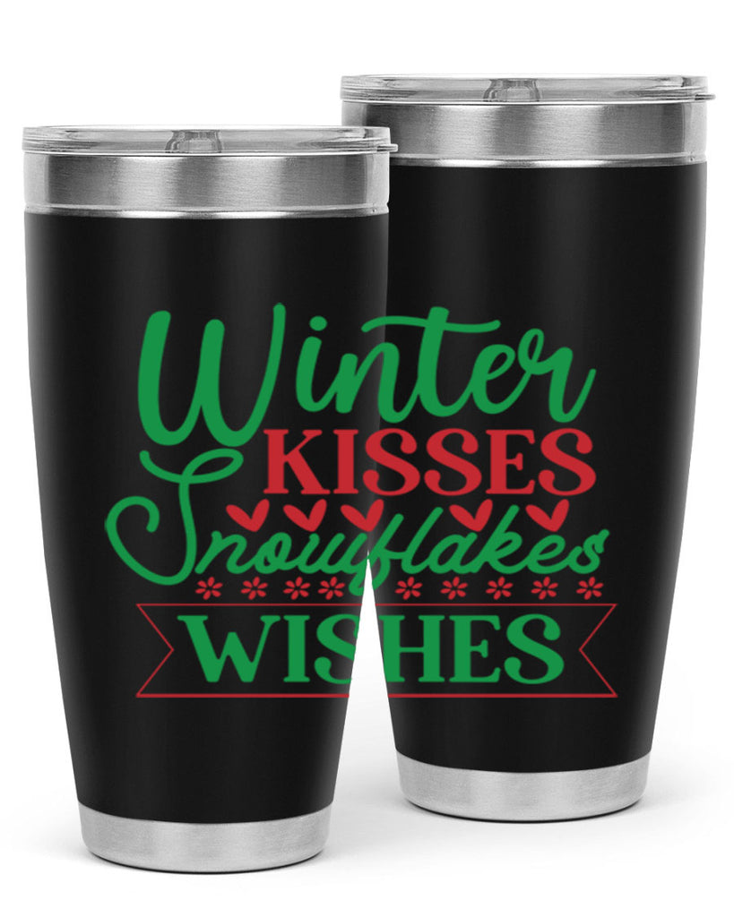 Winter Kisses Snowflakes Wishes 522#- winter- Tumbler