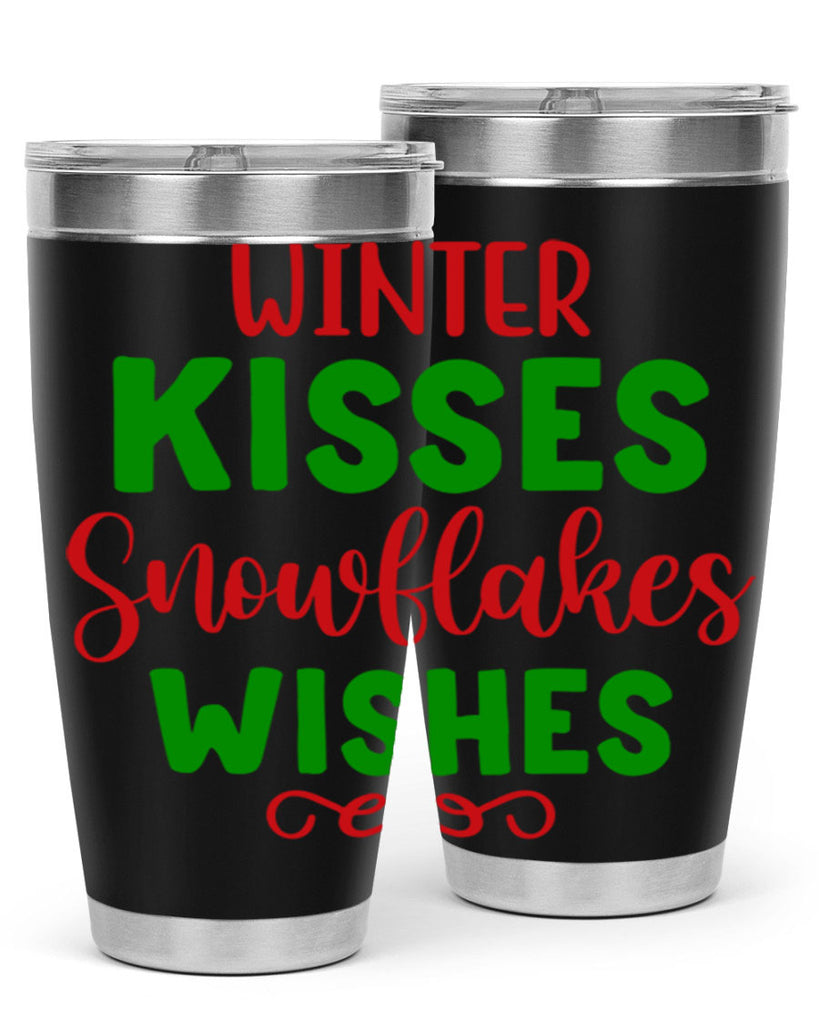 Winter Kisses Snowflakes Wishes 523#- winter- Tumbler