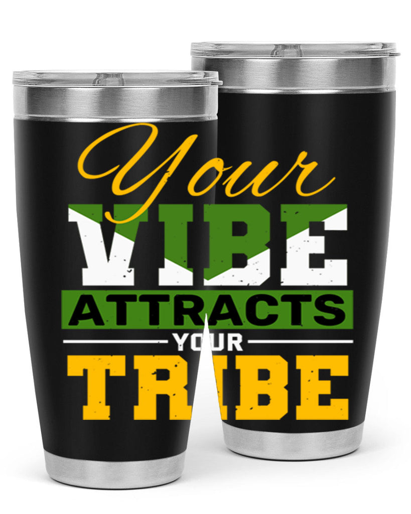 Your vibe attracts your tribe Style 15#- Best Friend- Tumbler