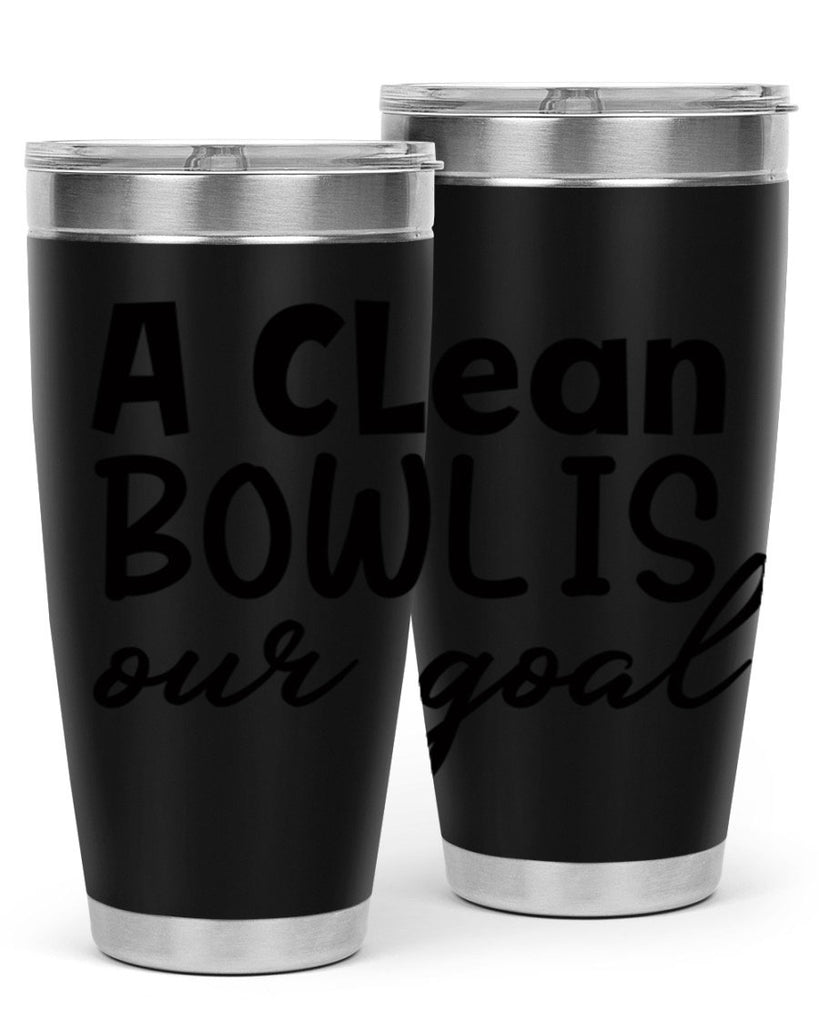 a clean bowl is our goal 93#- bathroom- Tumbler