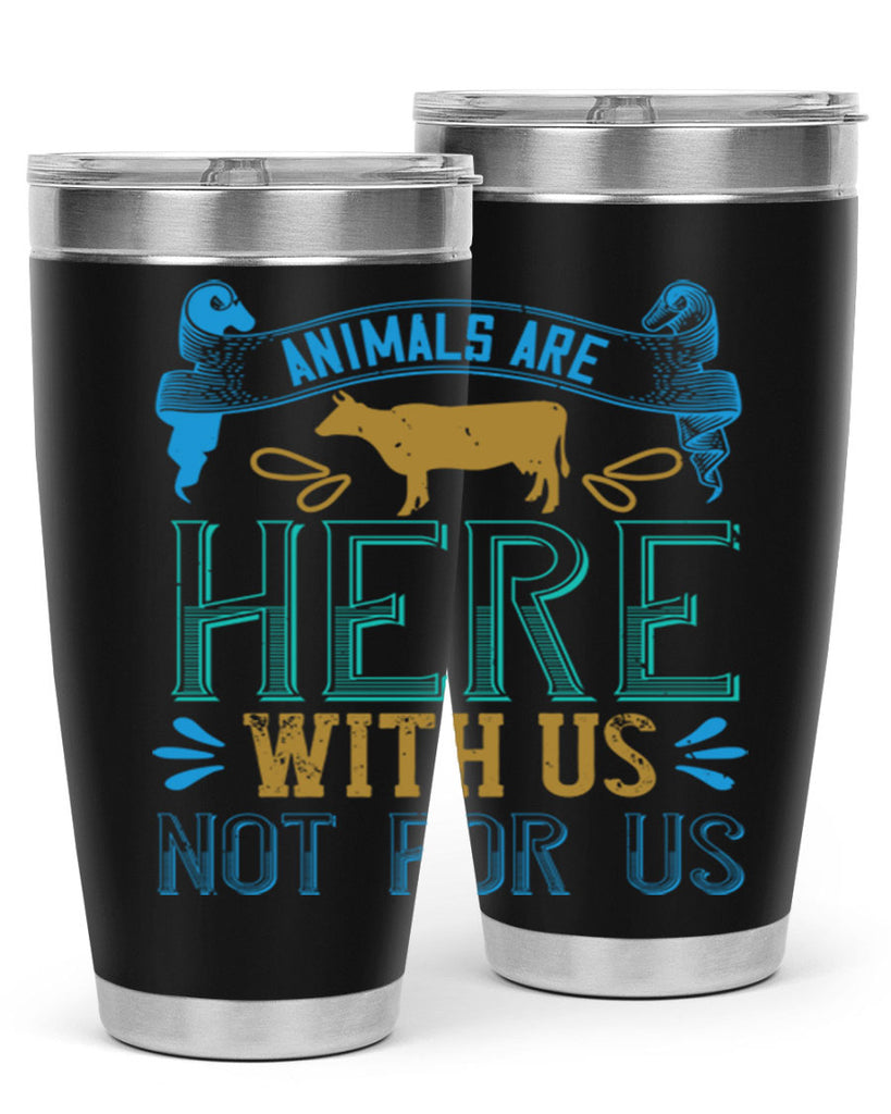 animals are here with us not for us 93#- vegan- Tumbler