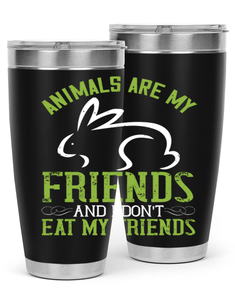 animals are my friends and i dont eat my friendss 104#- vegan- Tumbler