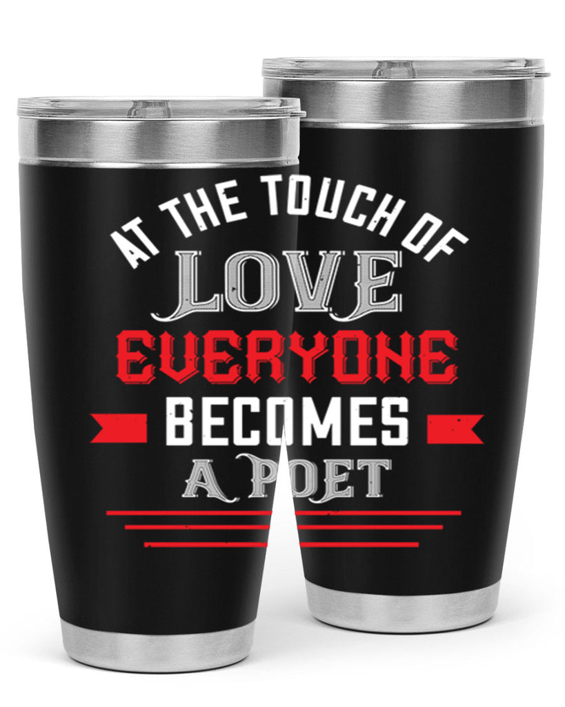 at the touch of love 69#- valentines day- Tumbler