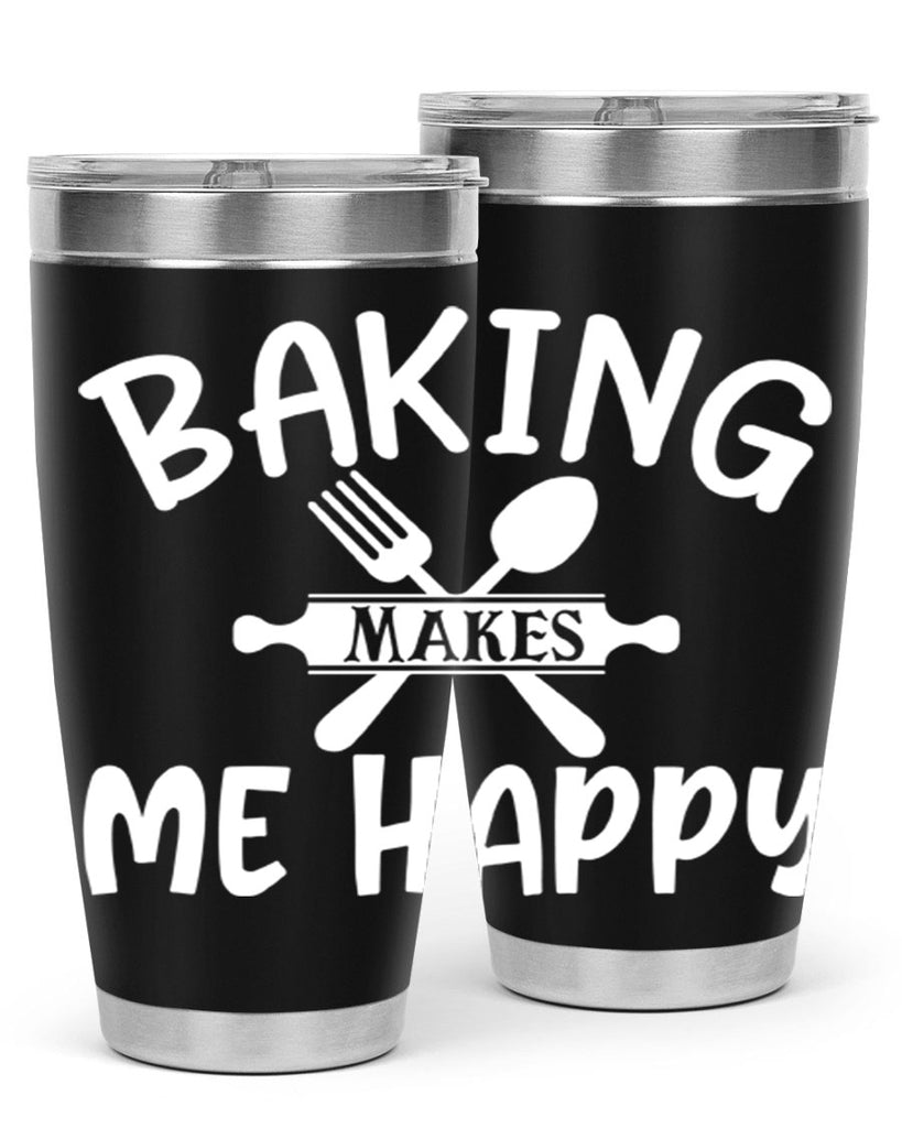 baking makes me happy 54#- kitchen- Tumbler