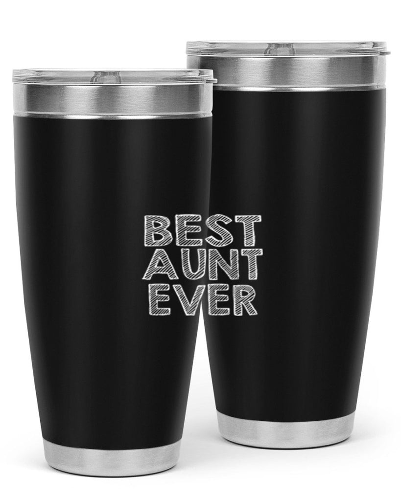 best aunt ever Style 51#- aunt- Tumbler