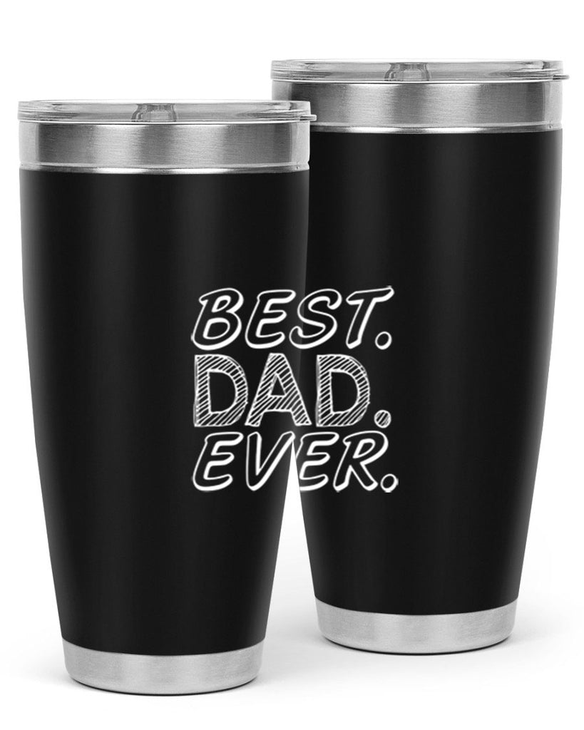 best dad ever 47#- dad- Tumbler