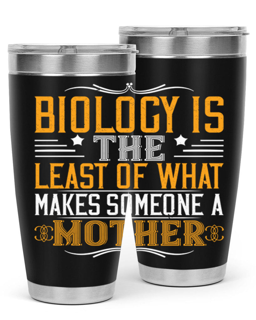 biology is the least of what makes someone a mother 196#- mom- Tumbler