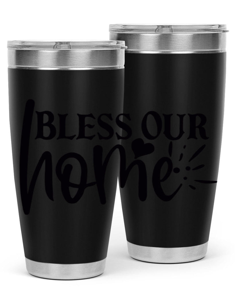 bless our home 86#- home- Tumbler