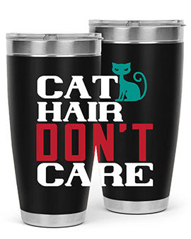 cat hair dont care o Style 29#- cat- Tumbler