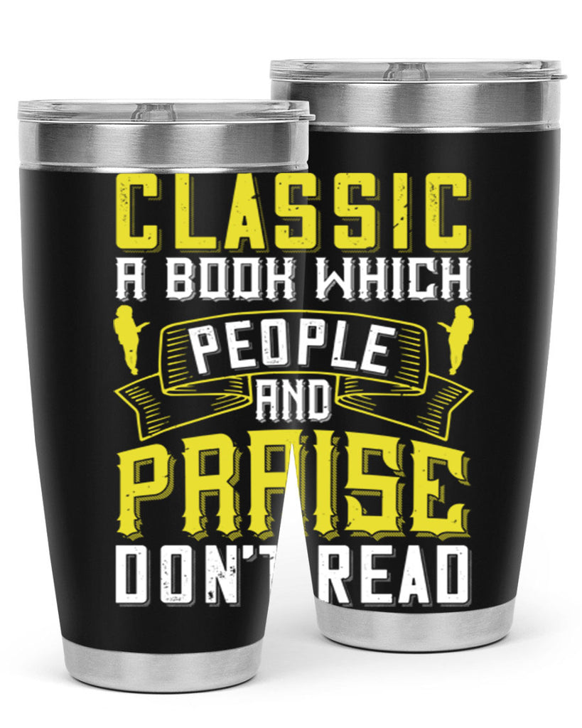 classic’ – a book which people praise and don’t read 72#- reading- Tumbler