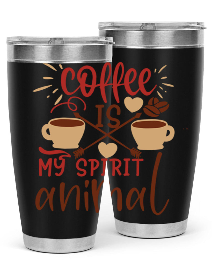 coffee is my spirit animal 217#- coffee- Tumbler