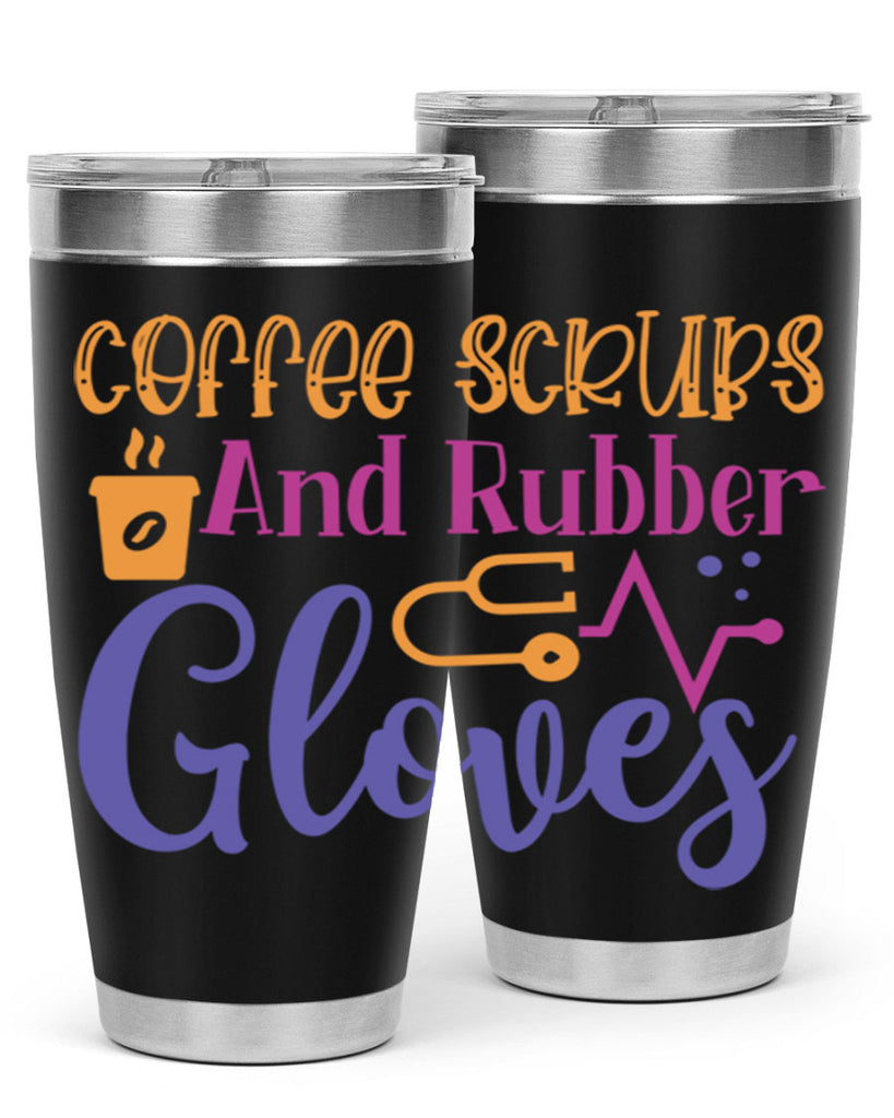 coffee scrubs and rubber gloves Style Style 211#- nurse- tumbler