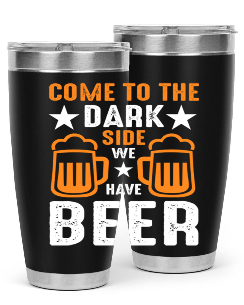 come to the dark side we 117#- beer- Tumbler