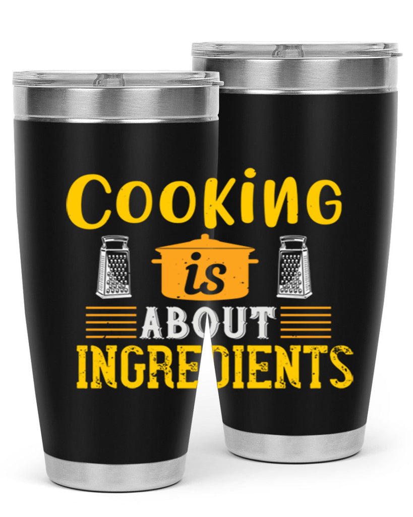 cooking is about ingredients 47#- cooking- Tumbler