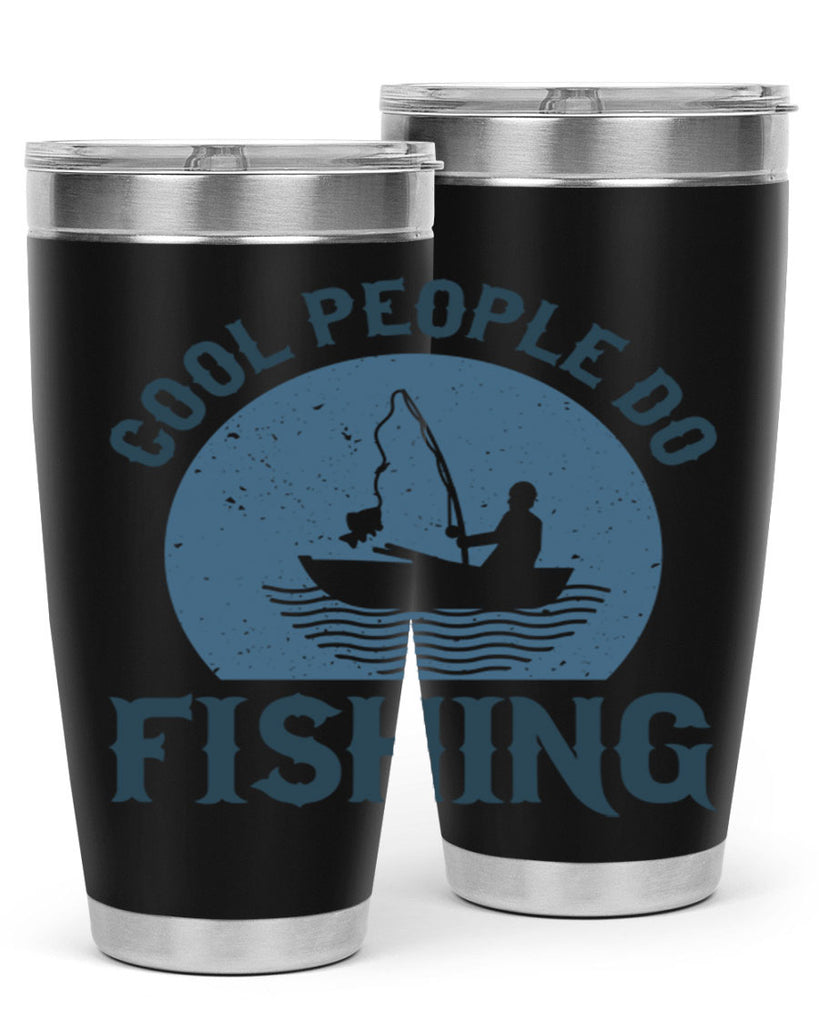 cool people do fishing 170#- fishing- Tumbler