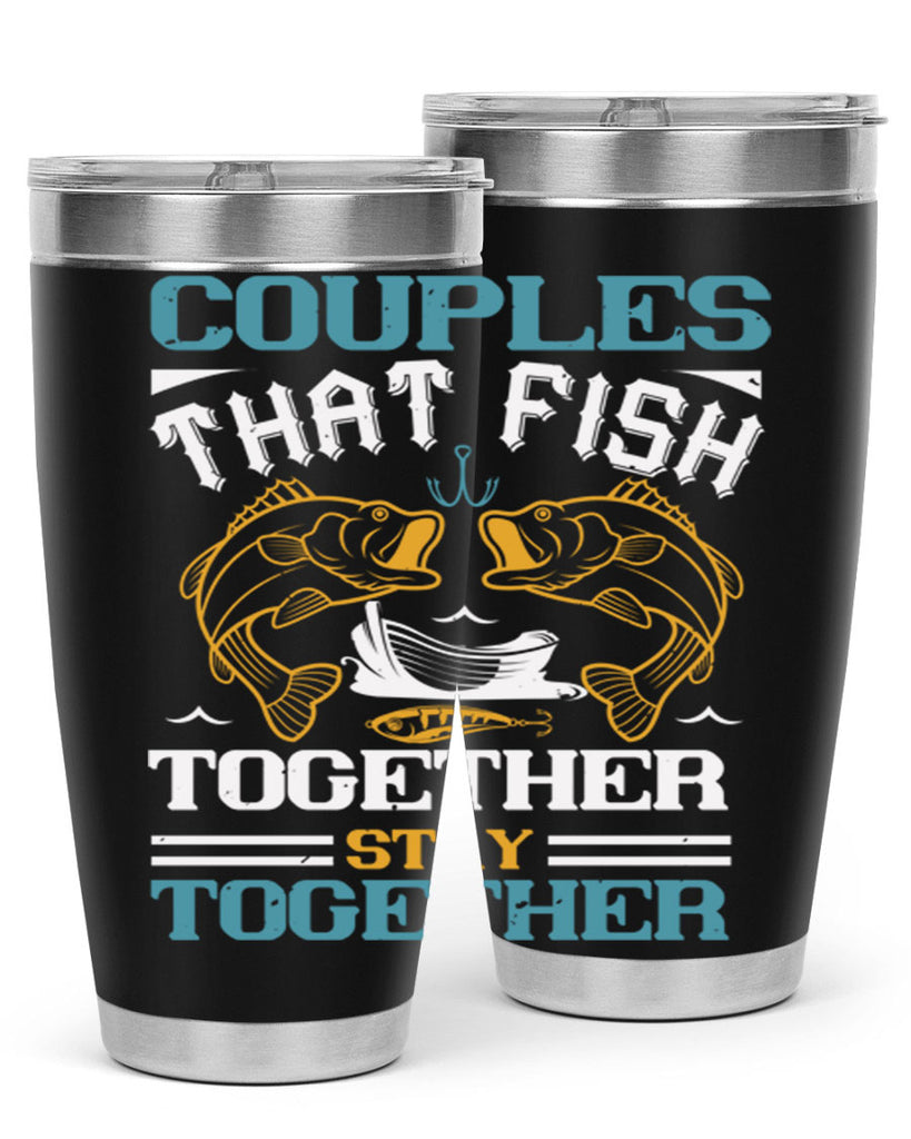 couples that fish together 169#- fishing- Tumbler