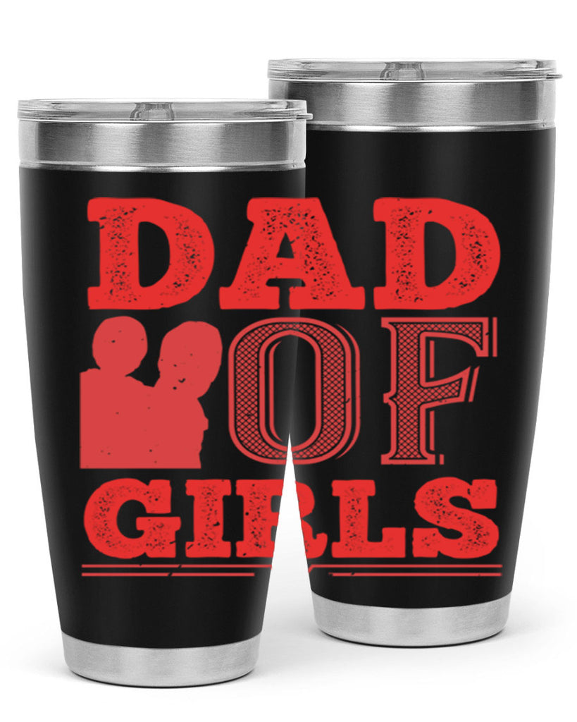 dad of girls 269#- fathers day- Tumbler