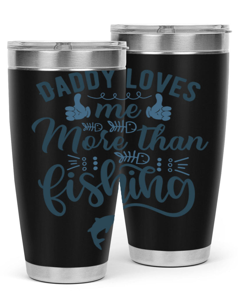 daddy loves me 167#- fishing- Tumbler