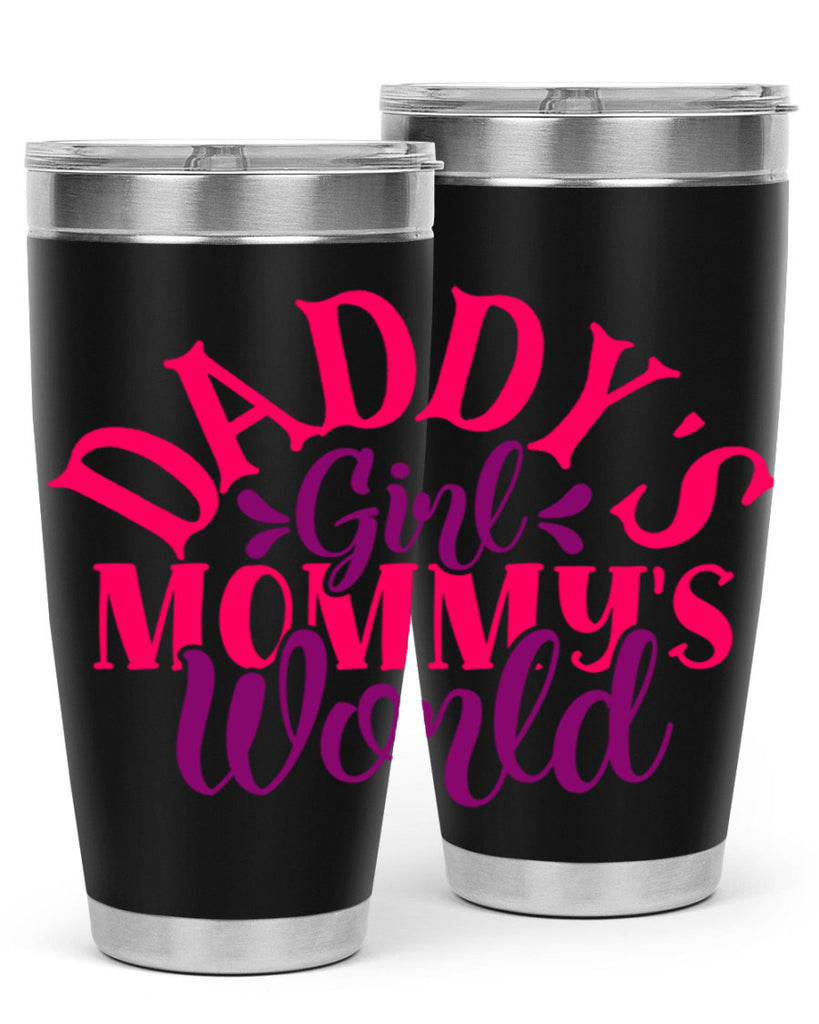 daddys girl mommys world 269#- mom- Tumbler