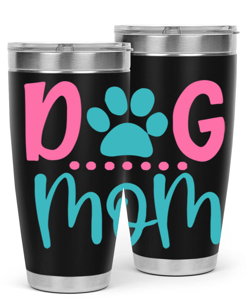 dog mom 267#- mom- Tumbler