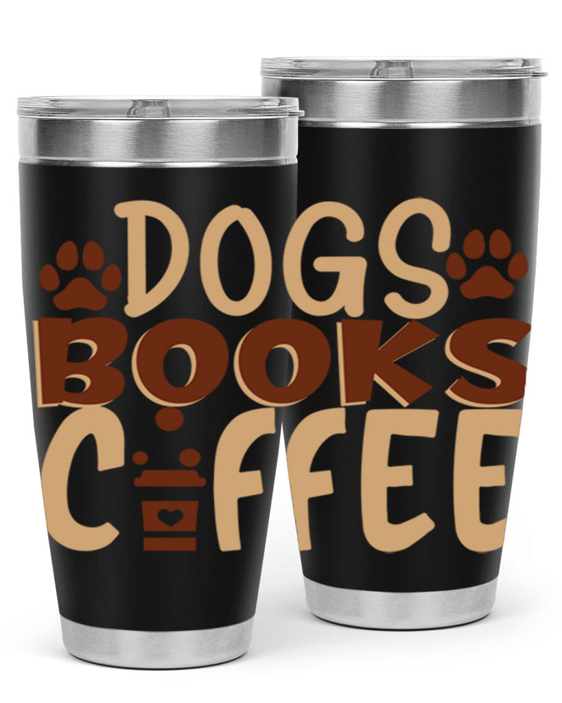 dogs books coffee 214#- coffee- Tumbler